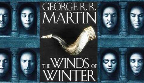 The Truth About The Winds Of Winter Release Date! - YouTube