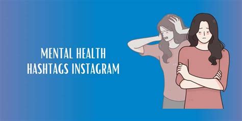 Hashtags for Mental Health Advocacy Campaigns