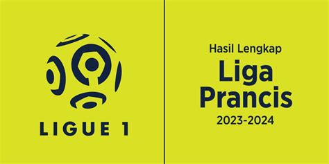 hasil liga prancis 2023/2024