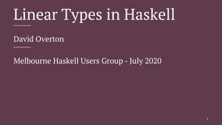 Haskell Linear Types Paper