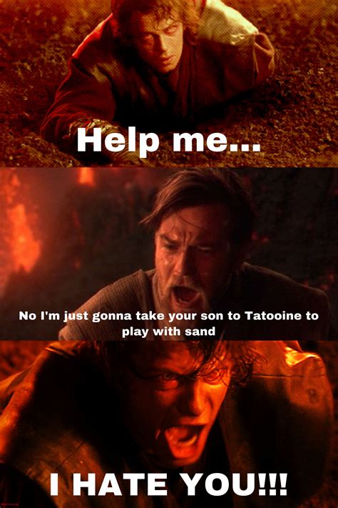 I Hate You Meme Star Wars