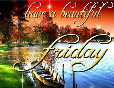 have a beautiful friday images