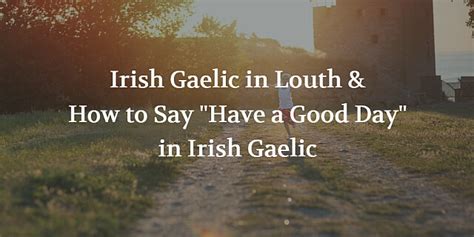have a great day in irish