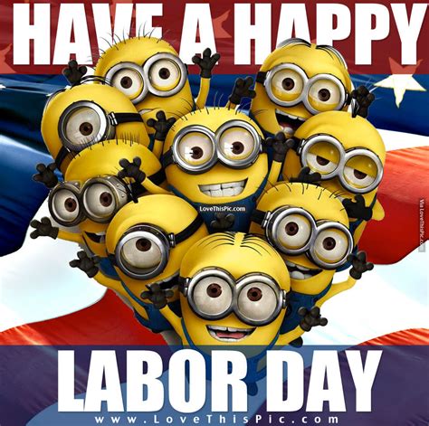 have a happy labor day