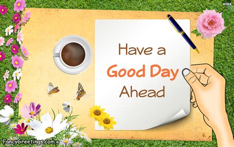 have a nice day ahead