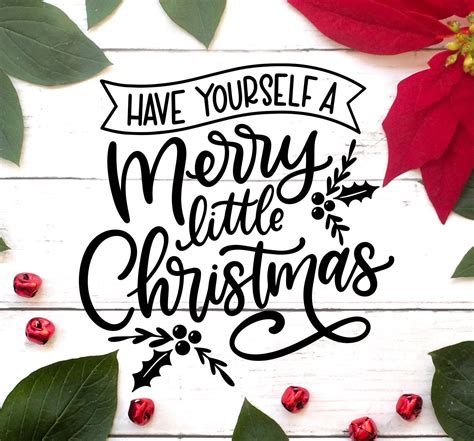 Have yourself A Merry Little Christmas Svg, Christmas Svg. (348550