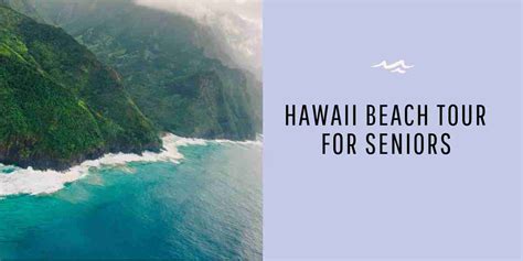 hawaiian tours for senior citizens