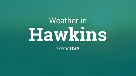 Hawkins Weather Station Record Historical weather for Hawkins, Texas