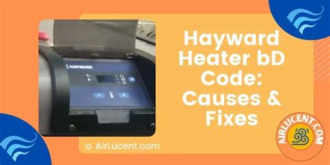 [100 fixed*] hayward pool heater error codes (A to Z Troubleshooting