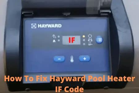 [100 fixed*] hayward pool heater error codes (A to Z Troubleshooting