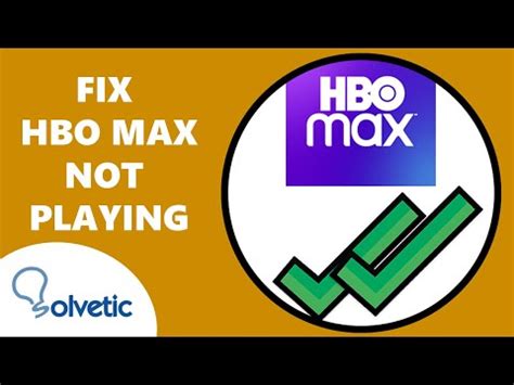hbo max not playing edge browser