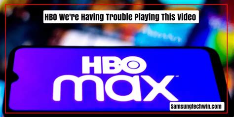 hbo max not playing on microsoft edge