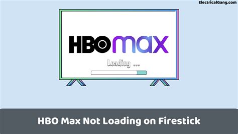 hbo max not working on firestick