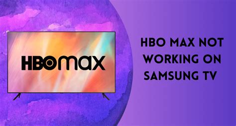 hbo max on samsung tv not working