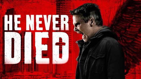 he never died trailer