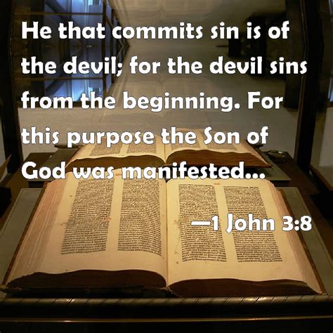 he that commit sin is of the devil