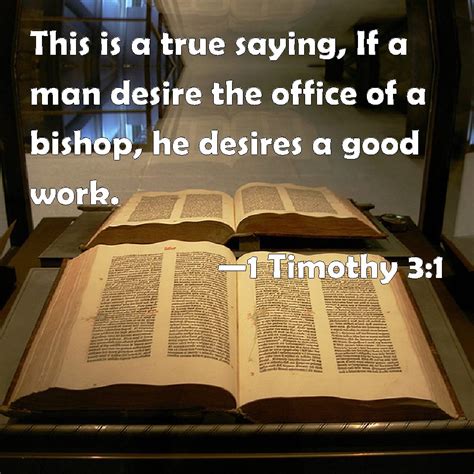 he that desires the office of a bishop