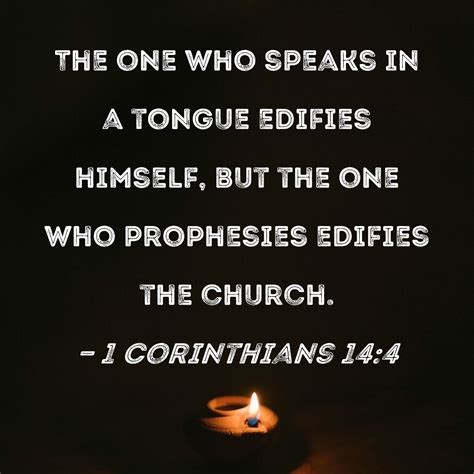 he that prays in tongues edifies himself