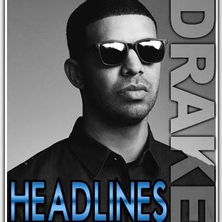 headlines by drake meaning