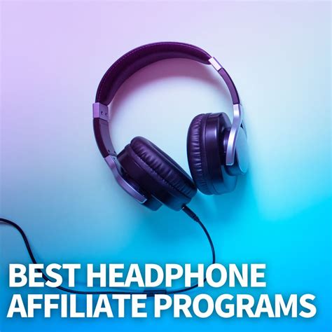 headphone affiliate program