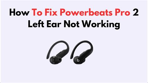 Headphone Left Ear Not Working