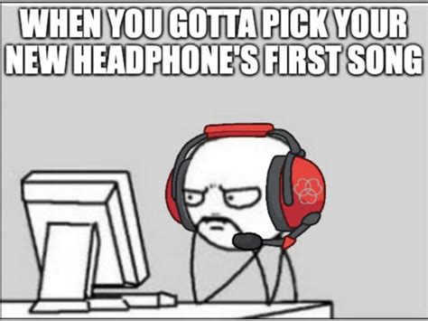 headphone on fire meme