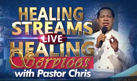 healing streams with pastor chris 2024