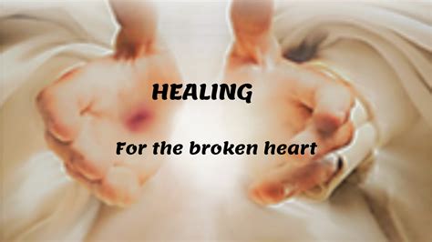 healing the broken heart