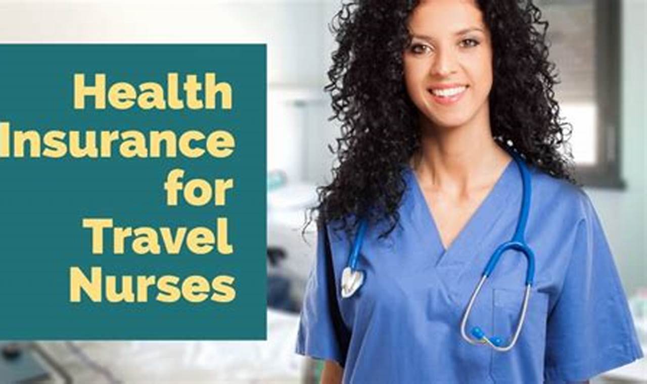 health insurance for travel nurses