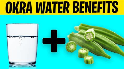 health benefits of drinking okra water