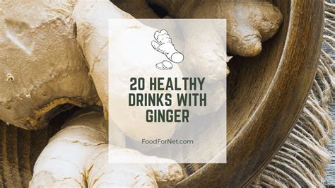 Healthy Drinks With Ginger