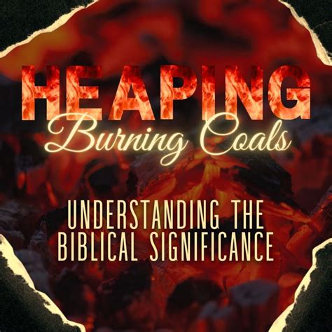 heaping burning coals scripture