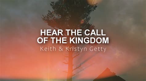 hear the call of the kingdom