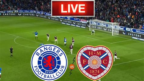 hearts v rangers stream