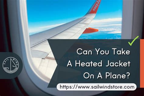 Heated Jacket On Plane