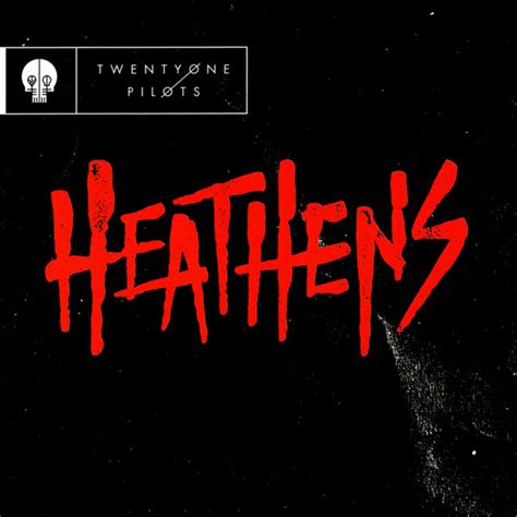 heathens 21 pilots album
