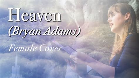 heaven bryan adams cover female
