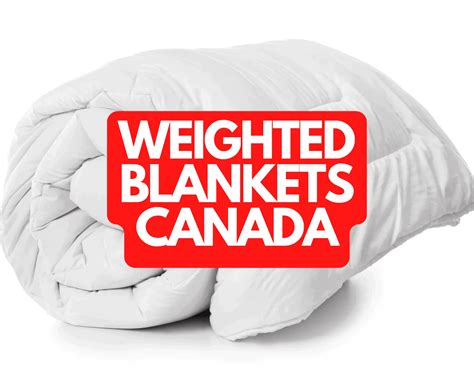 Heavy Blankets Canada