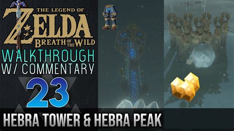 Hebra Tower Walkthrough