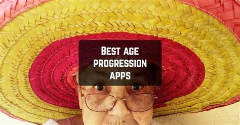 heel of the Best Age Progression Apps for Android and iOS