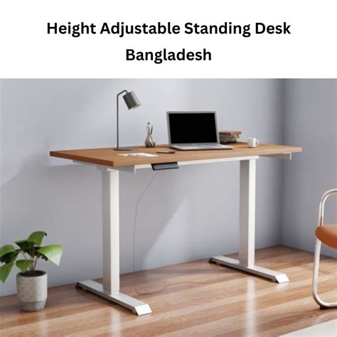 Height Adjustable Computer Desk Bangladesh
