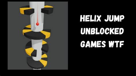 Helix Jump Unblocked Games Indophoneboy