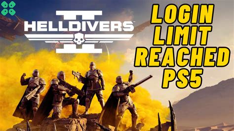 Helldivers 2 login limit reached fix Digital Trends