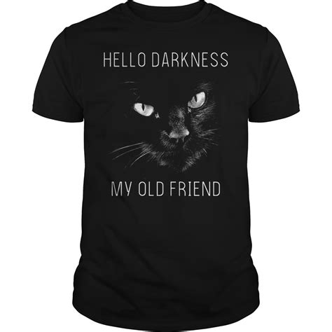 hello darkness my old friend cat t shirt