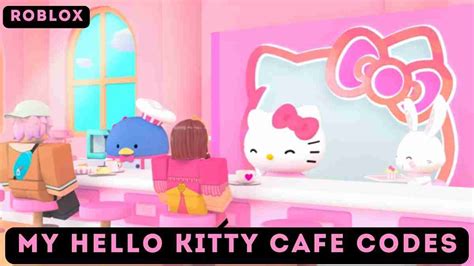 hello kitty cafe codes february 2024