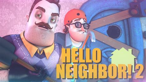 hello neighbor 2 song