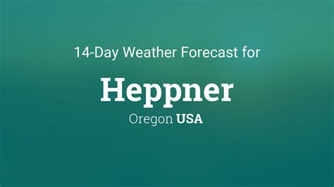 Heppner Oregon Extended Forecast