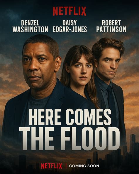 Must See Here Comes The Flood More