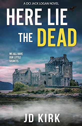 here lie the dead by j d kirk