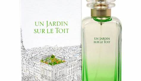 Hermes Un Jardin Sur Le Toit Review Perfume A Fragrance For Women And Men